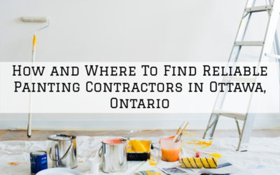 How and Where To Find Reliable Painting Contractors in Ottawa, Ontario