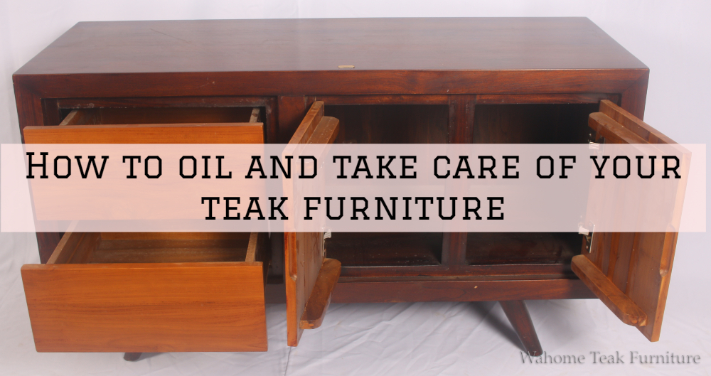 How to oil and take care of your teak furniture in Ottawa, Ontario