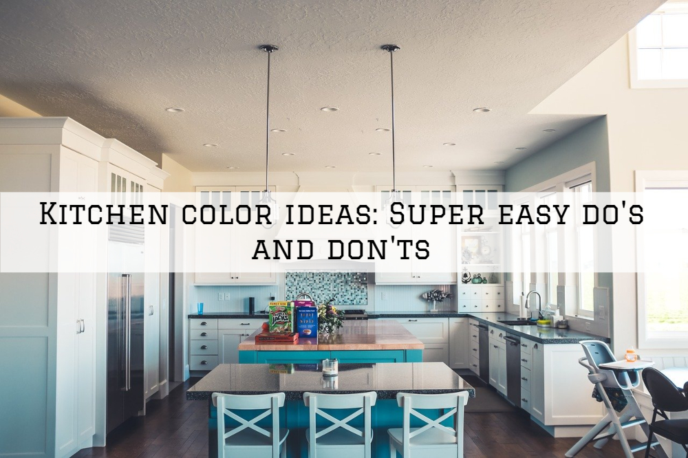 Kitchen color ideas in Ottawa, ON_ Super easy do's and don'ts