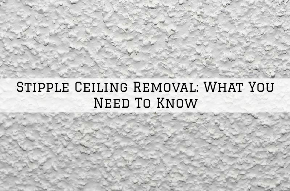 Stipple Ceiling Removal in Ottawa, Ontario: What You Need To Know