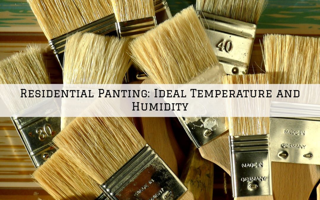 Residential Panting Ottawa, Ontario: Ideal Temperature and Humidity