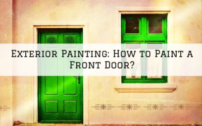 Exterior Painting Ottawa, Ontario_ How to Paint a Front Door_