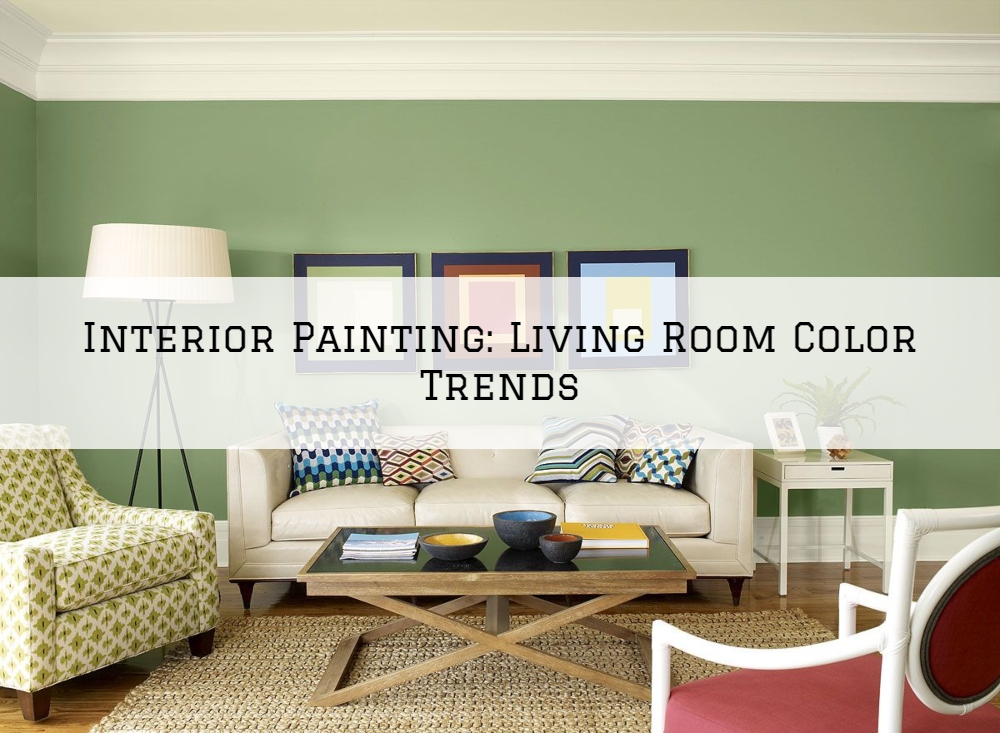 Interior Painting Ottawa, Ontario: Living Room Color Trends - Millers ...