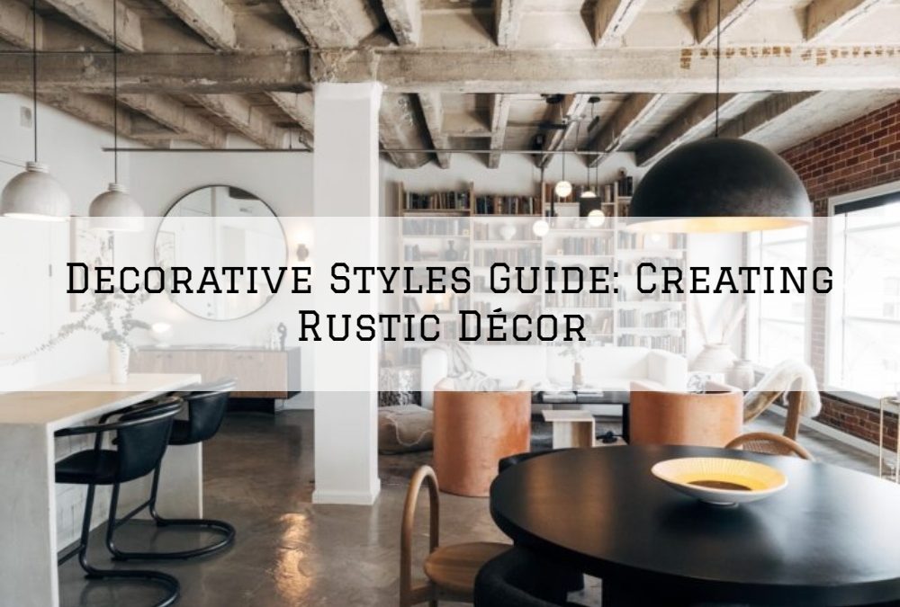 Decorative Styles Guide: Creating Rustic Décor in Ottawa, Ontario