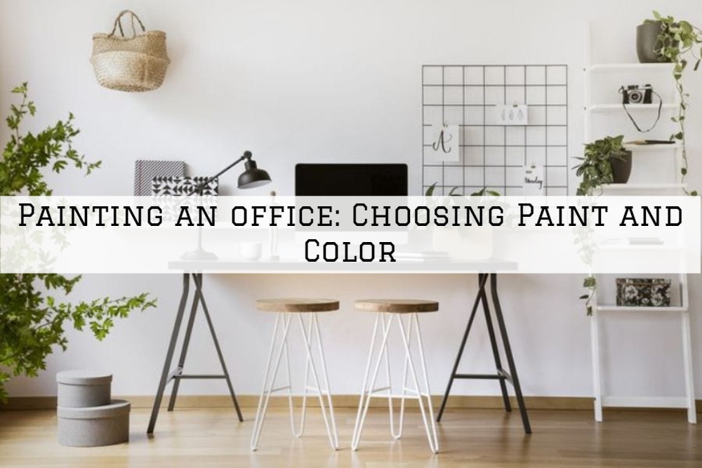 Painting an office in Ottawa, Ontario: Choosing Paint and Color