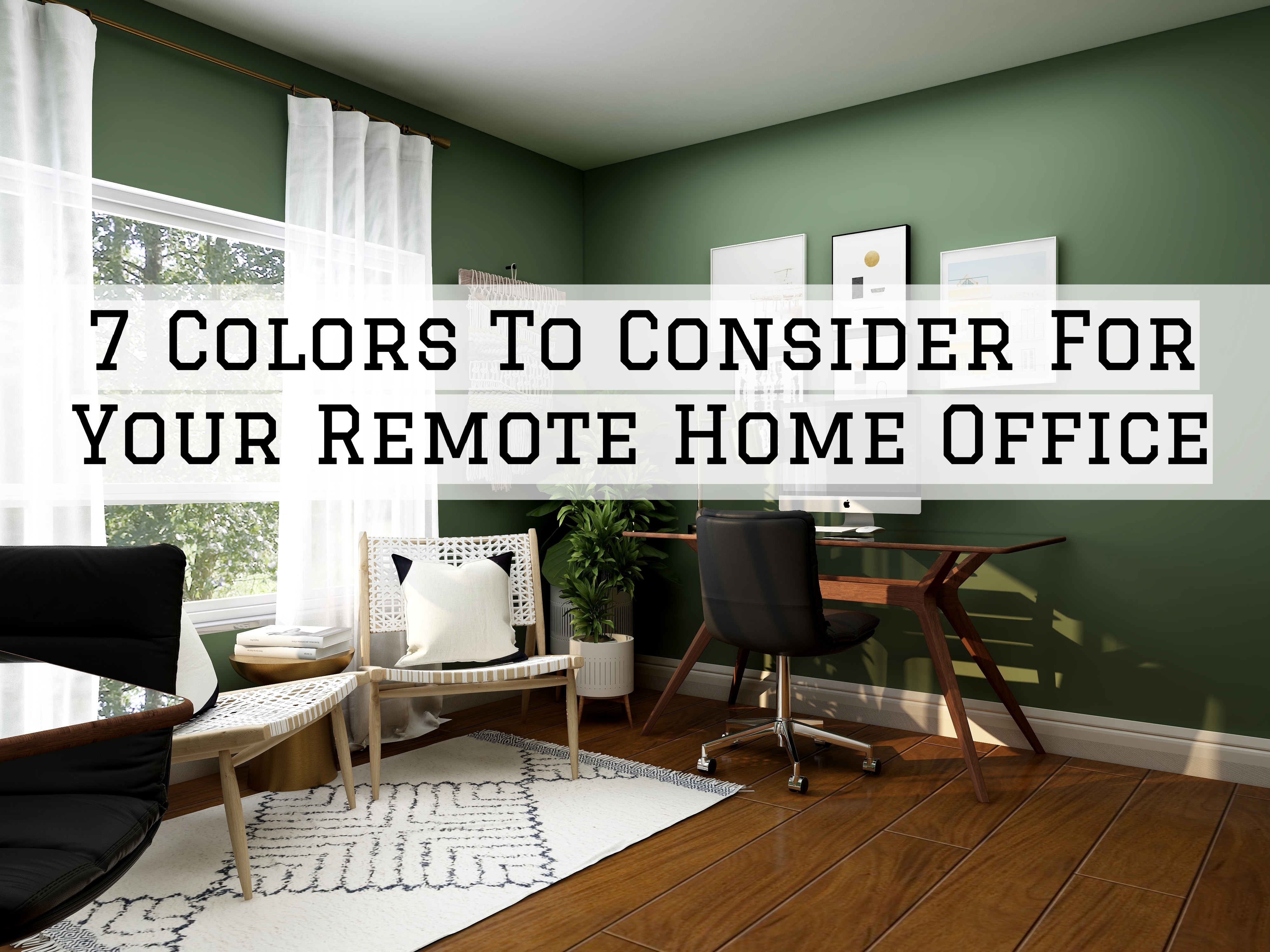 7 Colors To Consider For Your Remote Home Office in Ottawa, Ontario