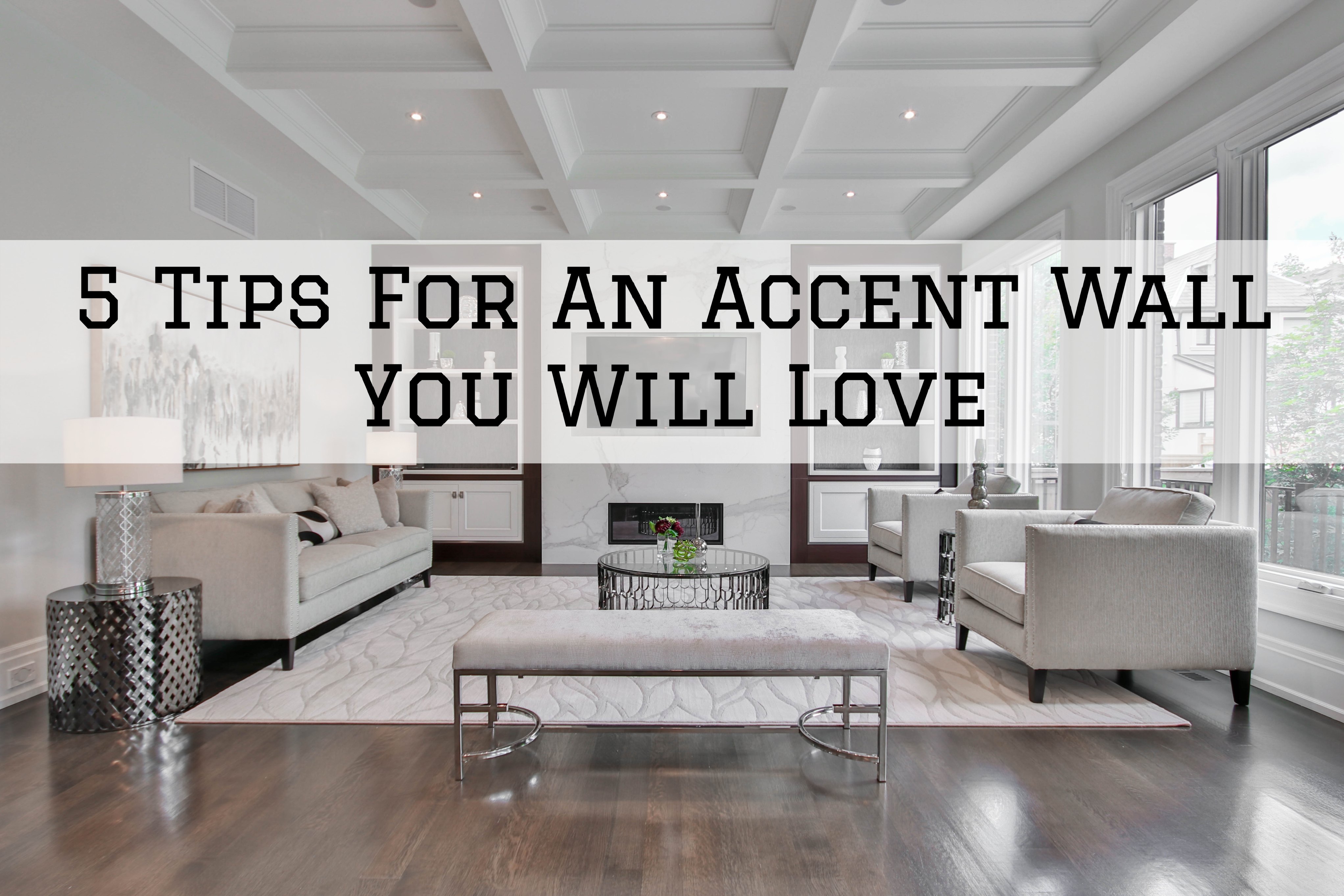 5 Tips For An Accent Wall You Will Love in Ottawa, Ontario