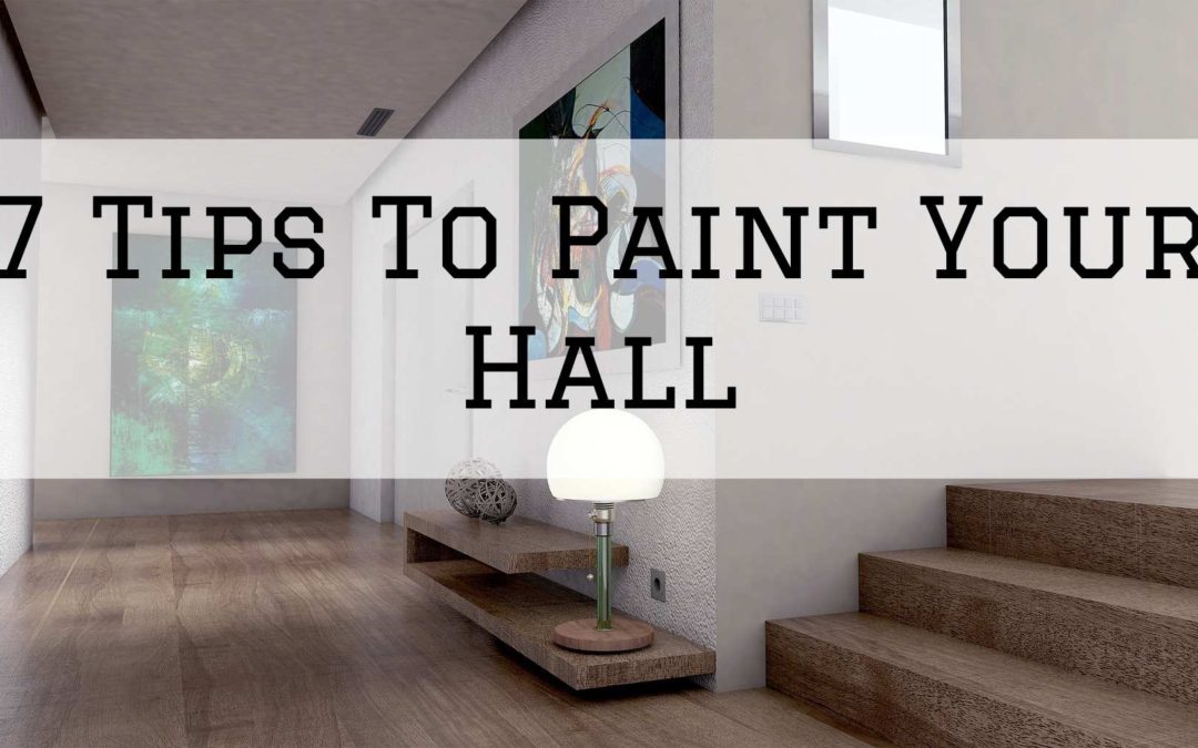 7 Tips To Paint Your Hall in Ottawa, Ontario