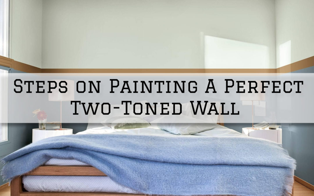 Steps on Painting A Perfect Two-Toned Wall in Ottawa, Ontario