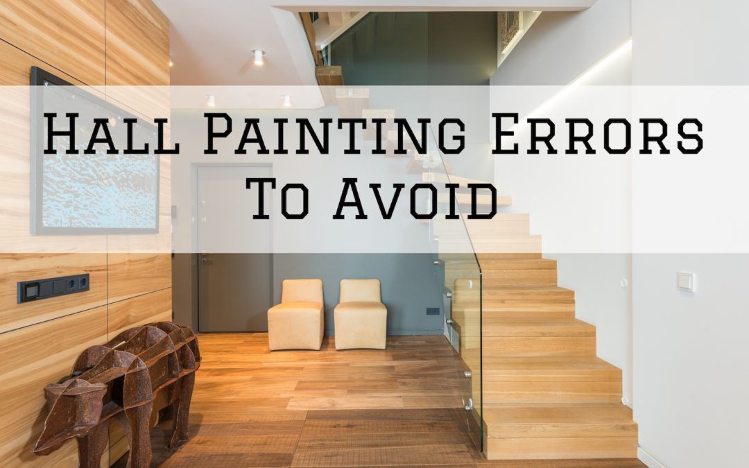 Hall Painting Errors To Avoid in Westboro, Ontario
