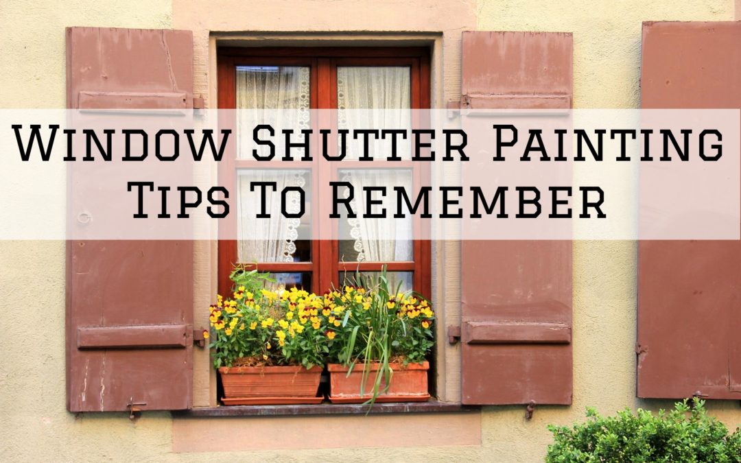 Window Shutter Painting Tips To Remember in Barrhaven, Ontario