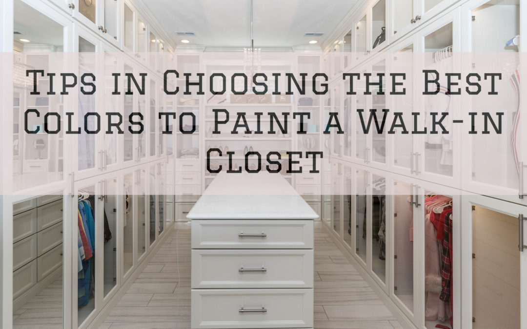 Tips in Choosing the Best Colors to Paint a Walk-in Closet in Nepean, Ontario